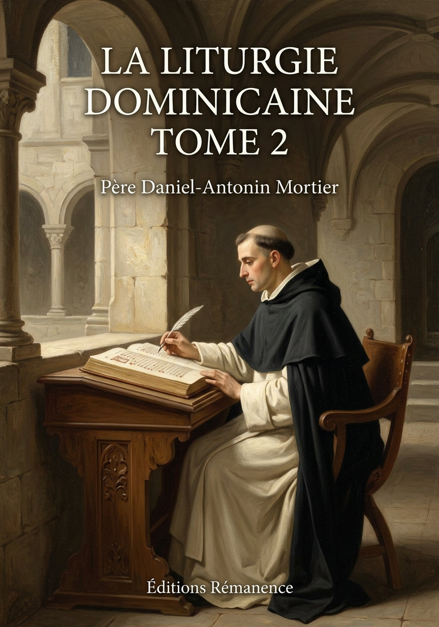 La liturgie dominicaine Tome 2 - Père Daniel-Antonin Mortier (Couverture)
