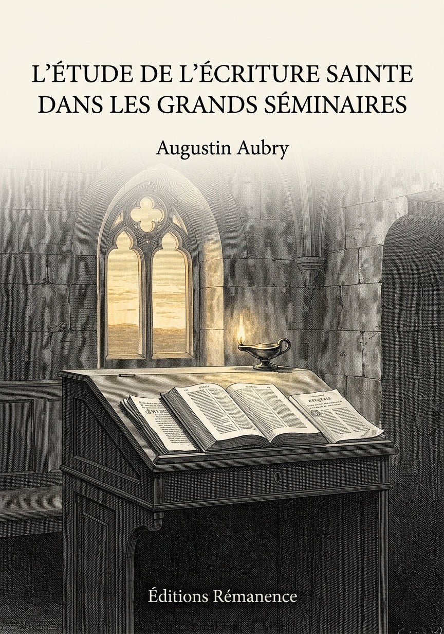 L'étude de l'Écriture Sainte dans les grands séminaires - Augustin Aubry (Couverture)