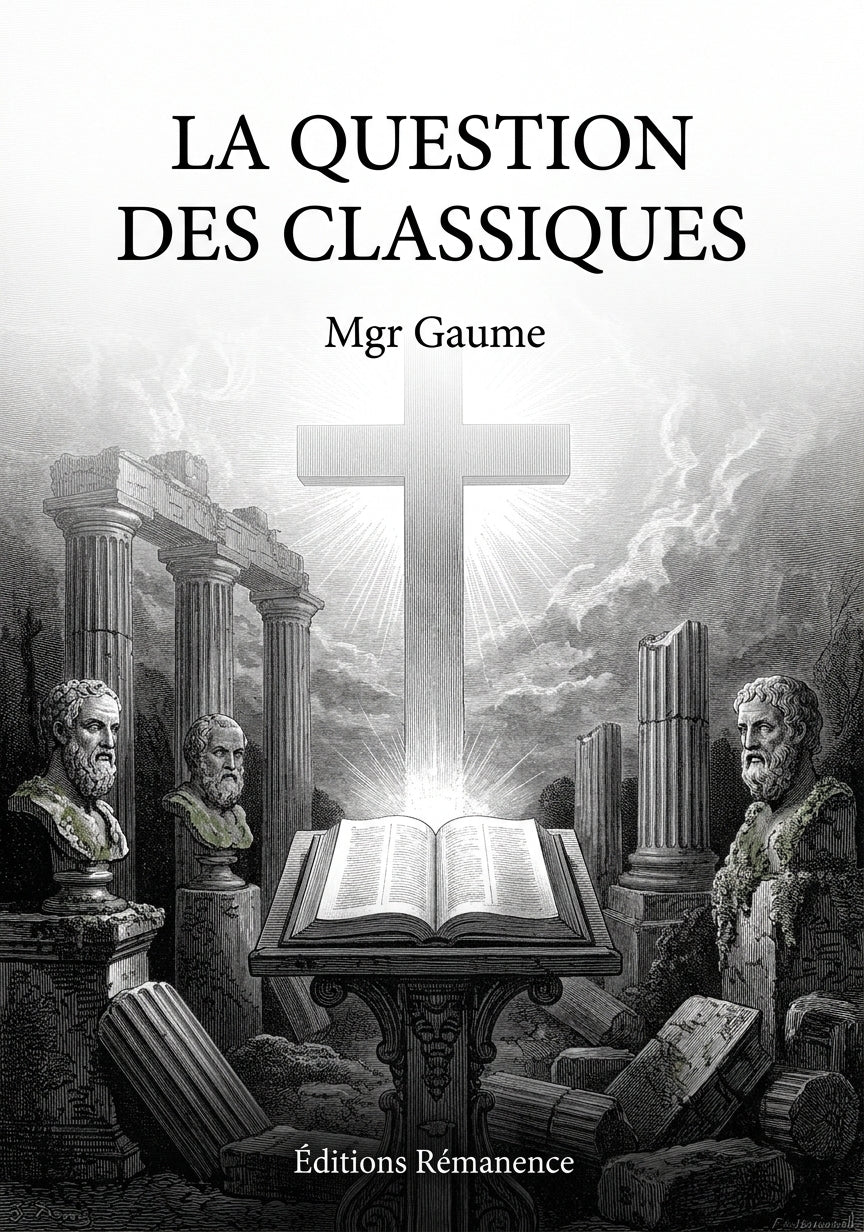 La question des classiques - Mgr Gaume (Couverture)