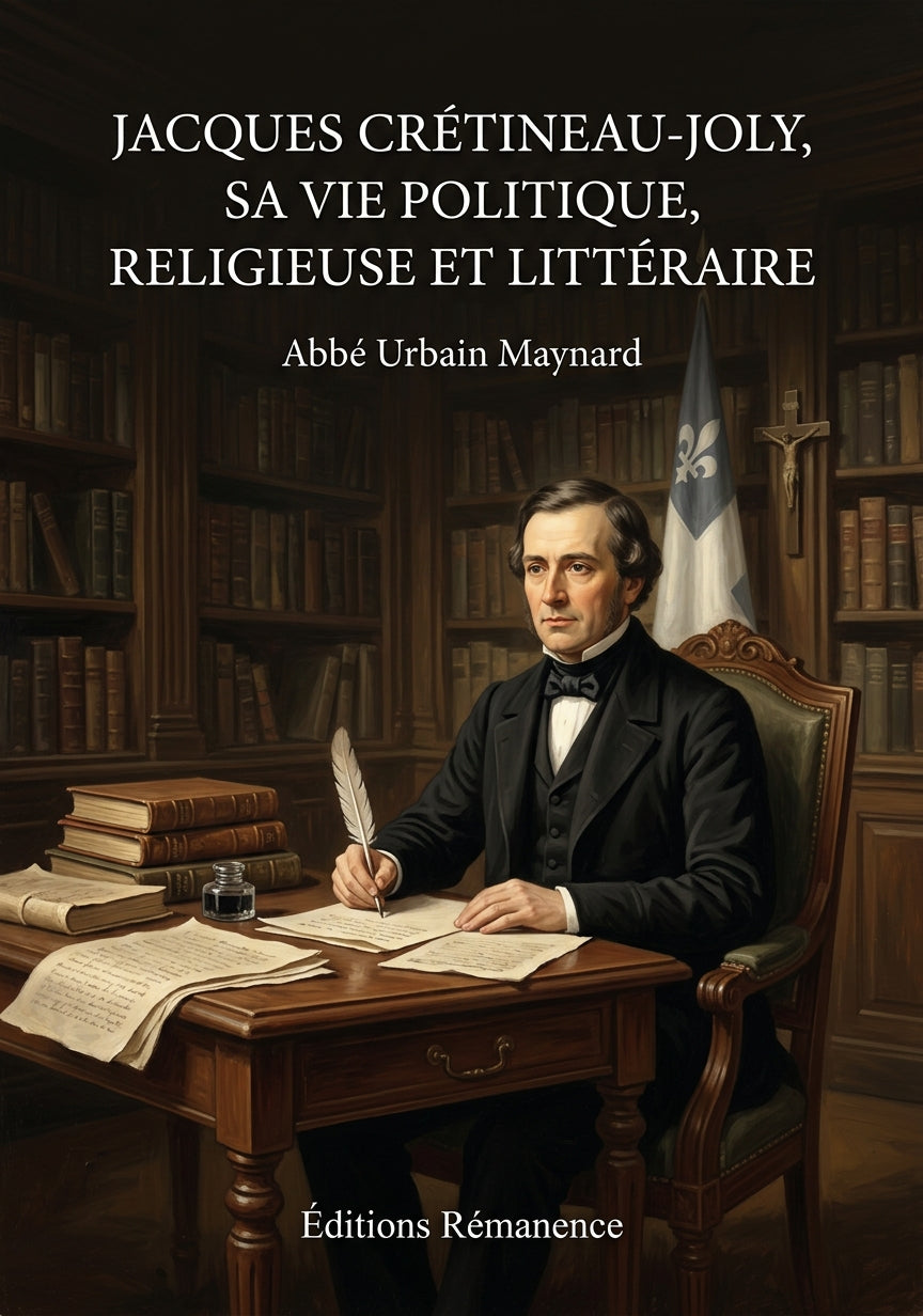 Jacques Crétineau-Joly, sa vie politique, religieuse et littéraire - Abbé Urbain Maynard (Couverture)