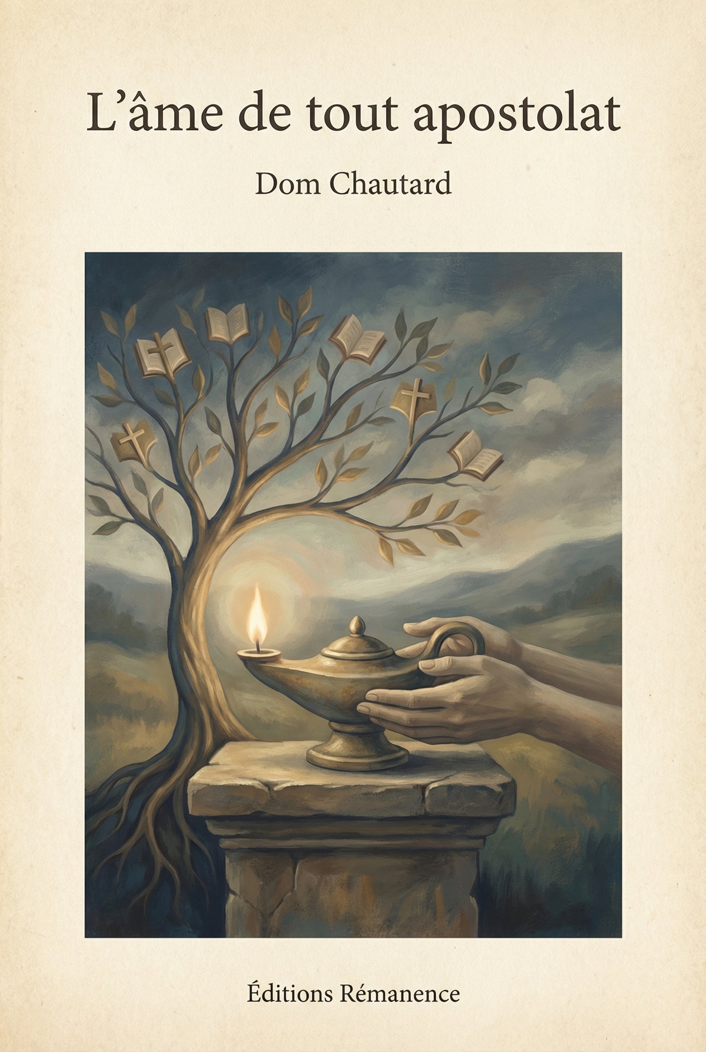 L'âme de tout apostolat