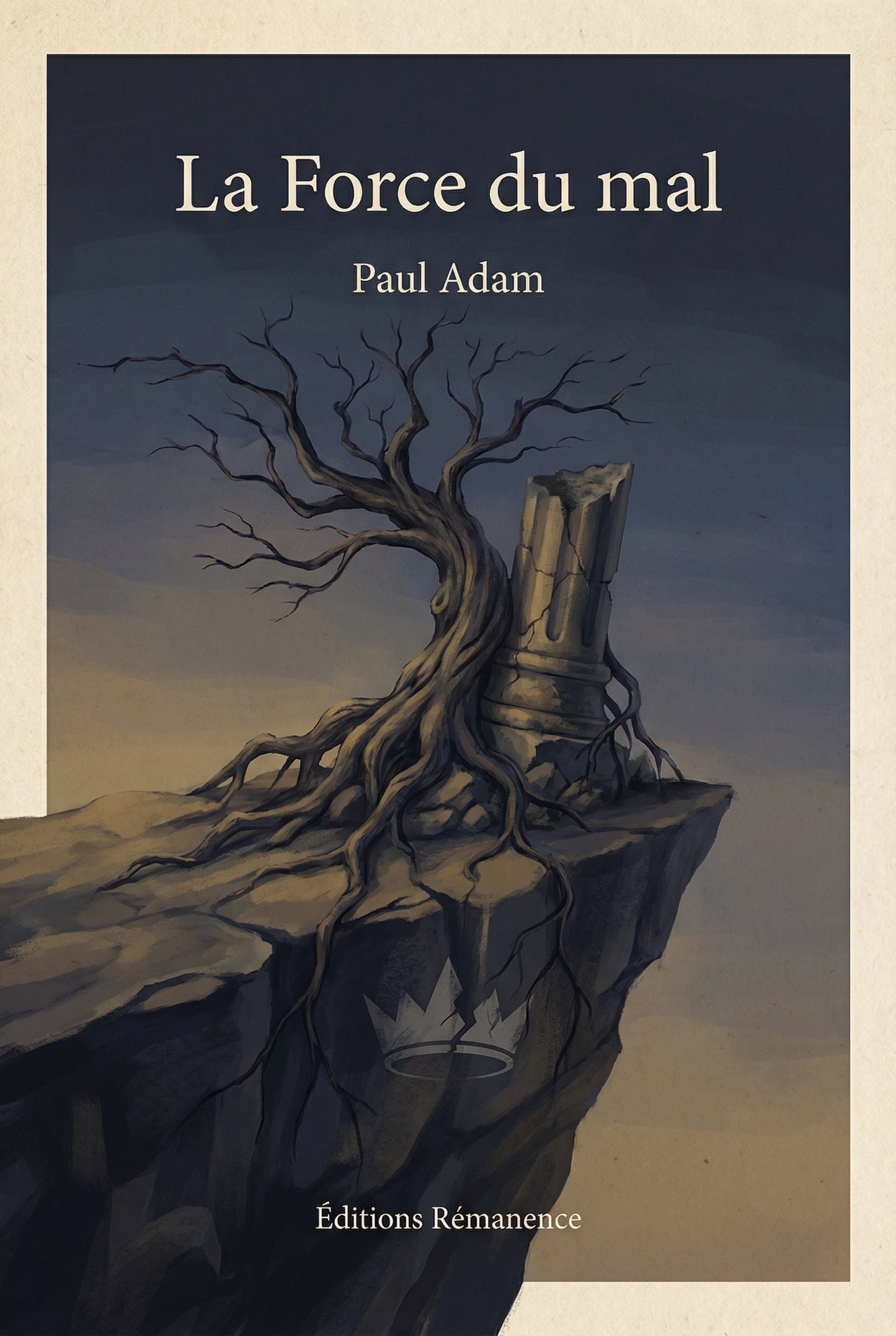 Couverture du livre La Force du mal par Paul Adam