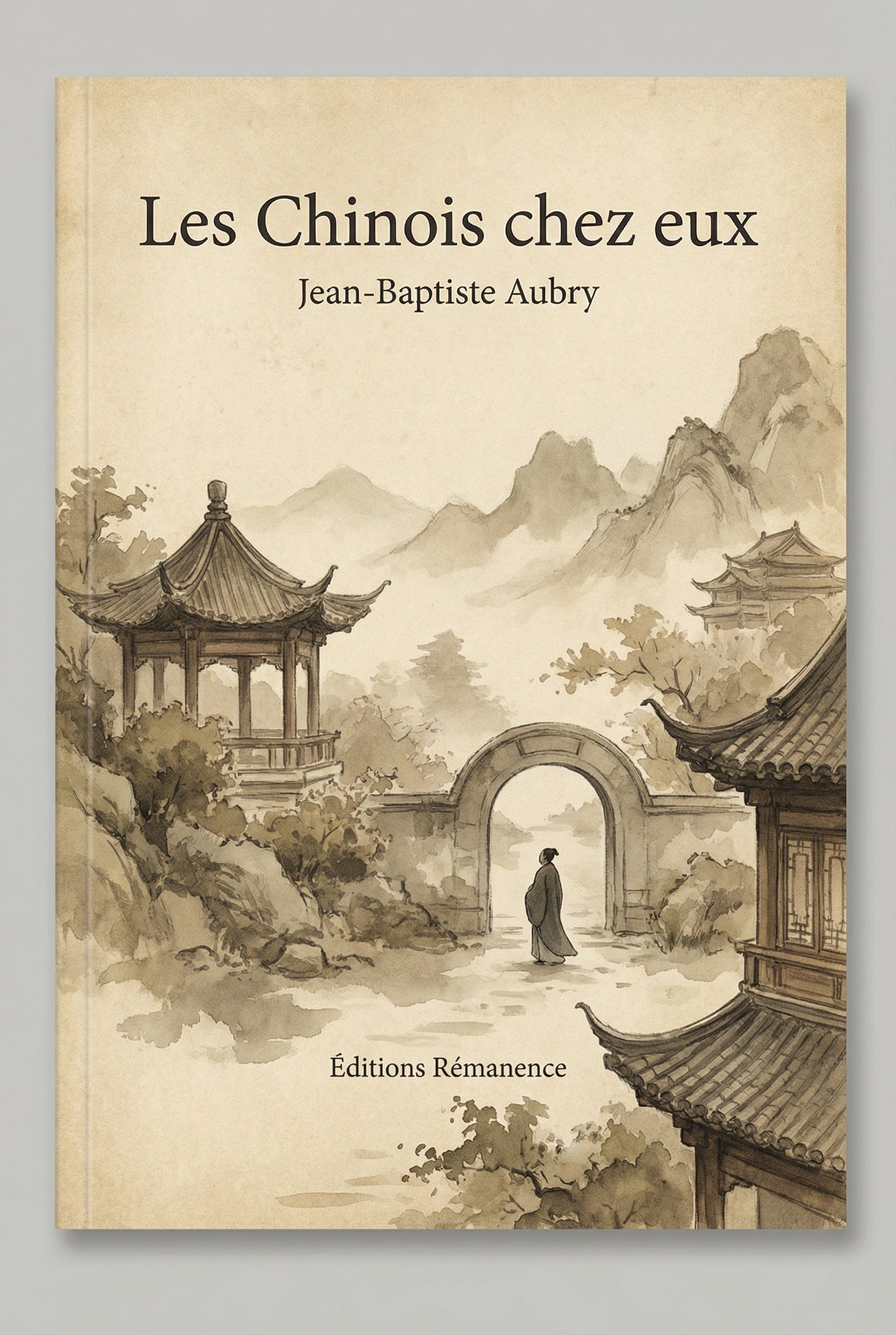 Couverture du livre Les Chinois chez eux de Jean-Baptiste Aubry