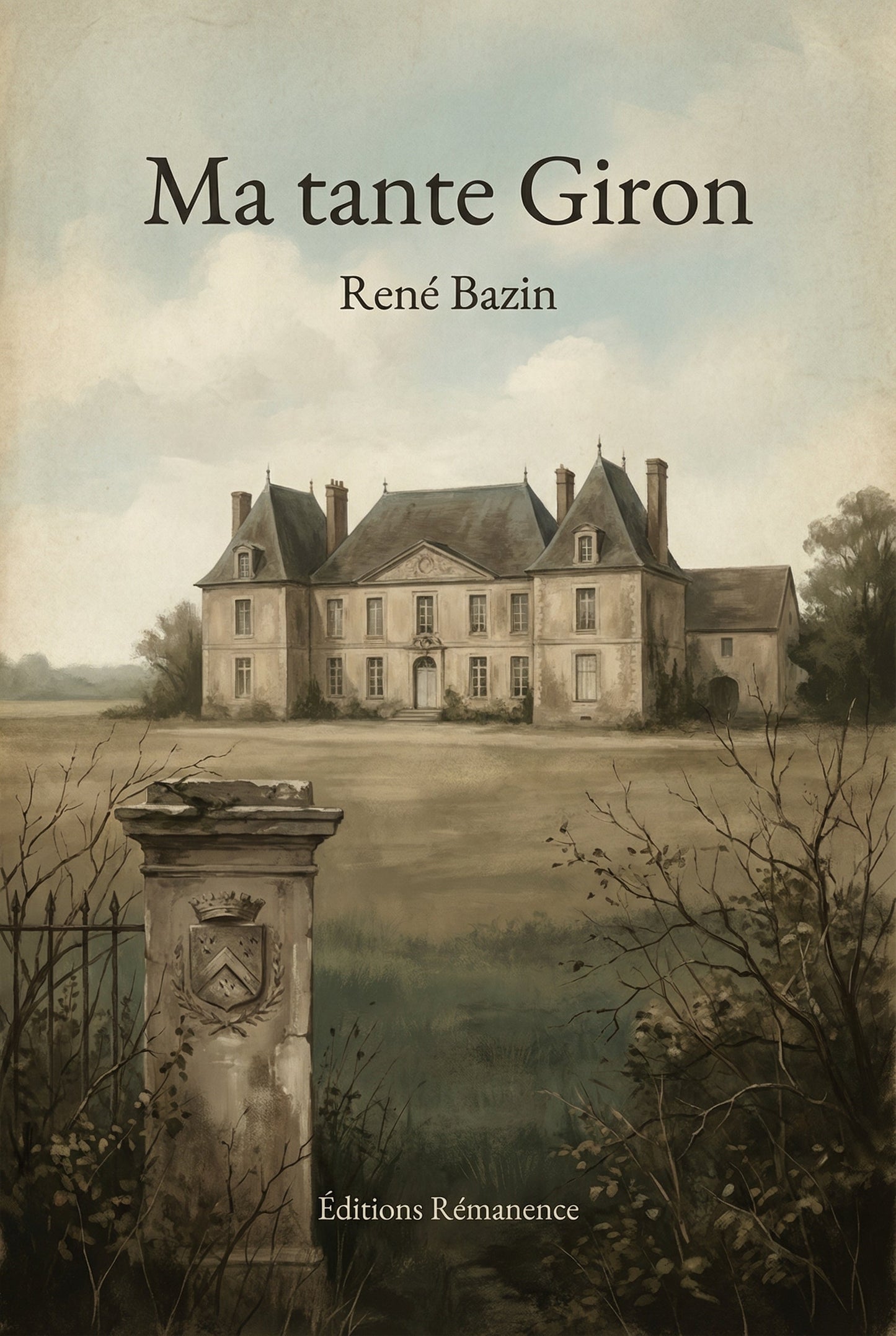 Couverture du livre Ma tante Giron de René Bazin