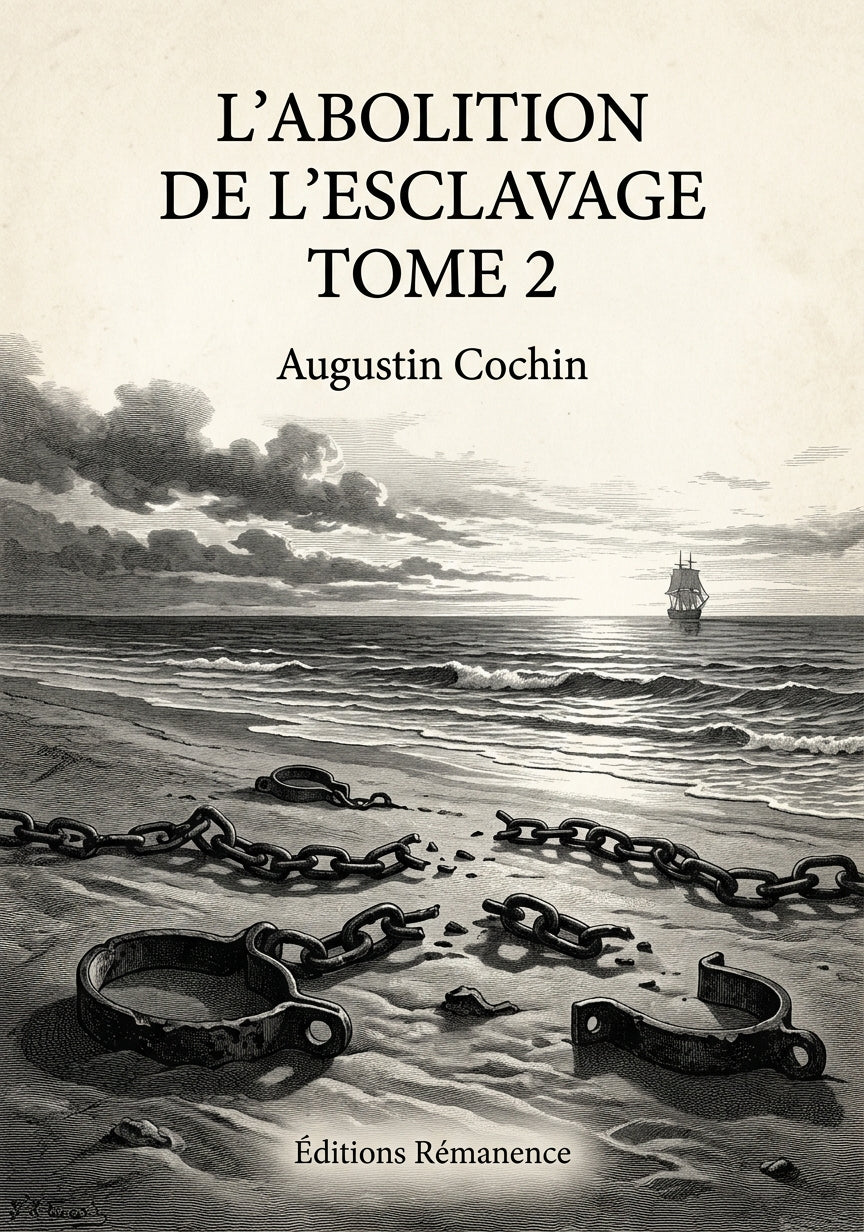 L'abolition de l'esclavage Tome 2 - Augustin Cochin (Couverture)