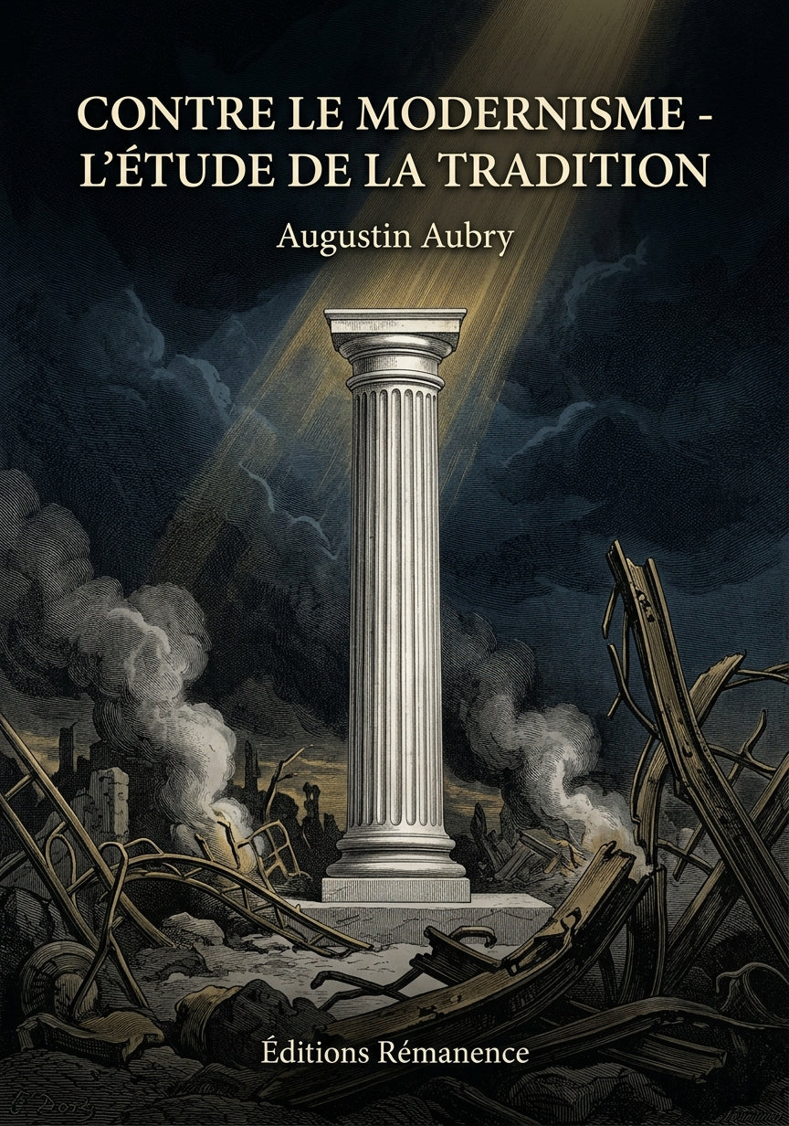 Contre le modernisme - l'étude de la tradition - Augustin Aubry (Couverture)