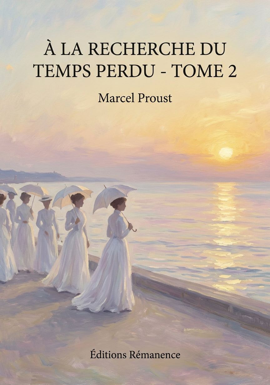 Livre À la recherche du temps perdu - Tome 2 par Marcel Proust - Couverture - Editions Remanence