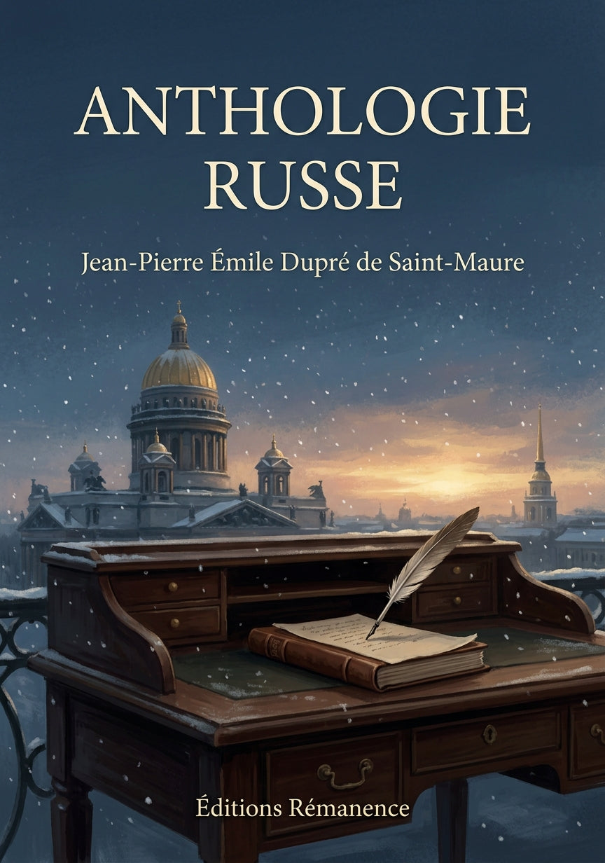 Livre Anthologie russe par Jean-Pierre Émile Dupré de Saint-Maure - Couverture - Editions Remanence