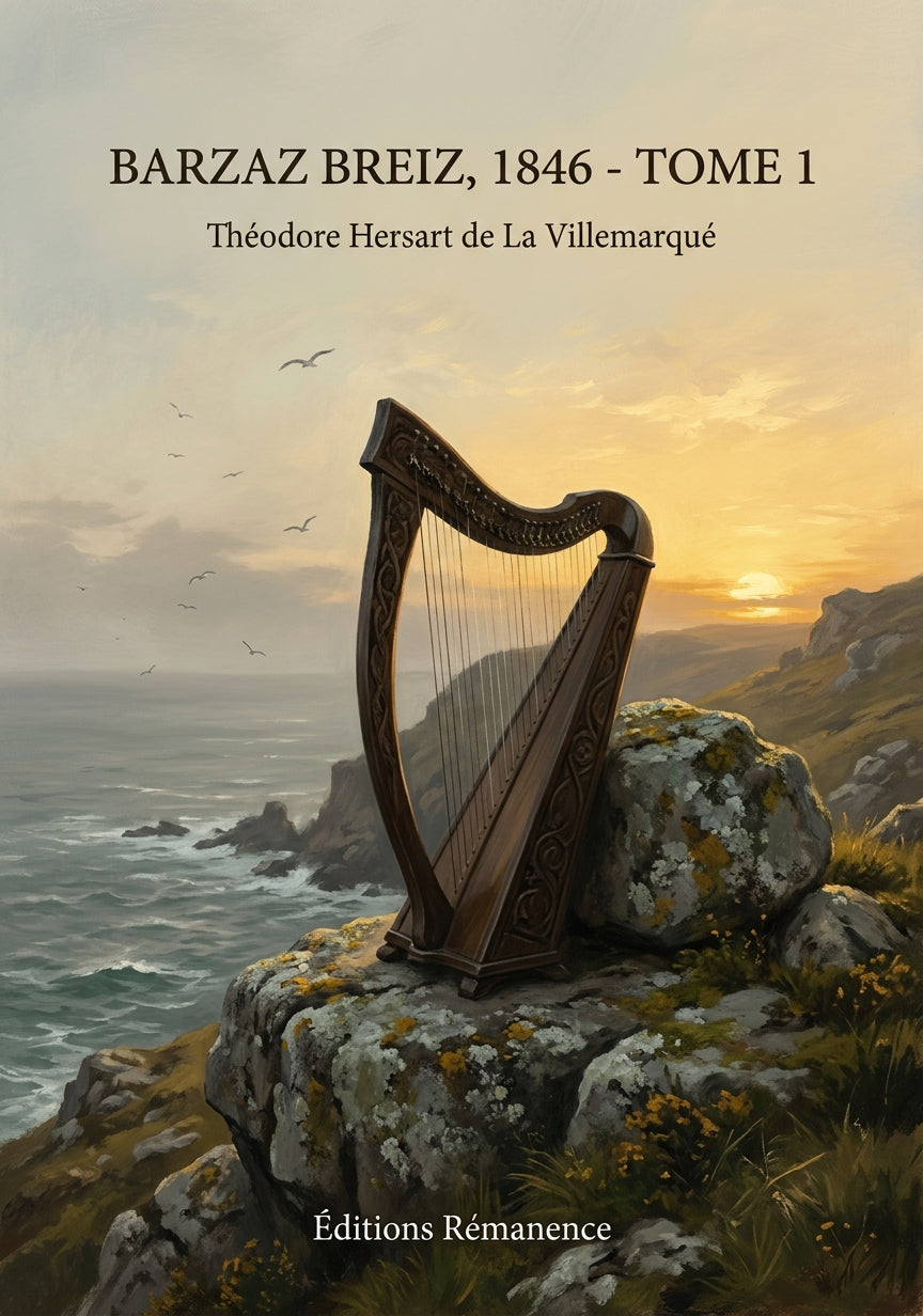 Livre Barzaz Breiz, 1846 - Tome 1 par Théodore Hersart de La Villemarqué - Couverture - Editions Remanence