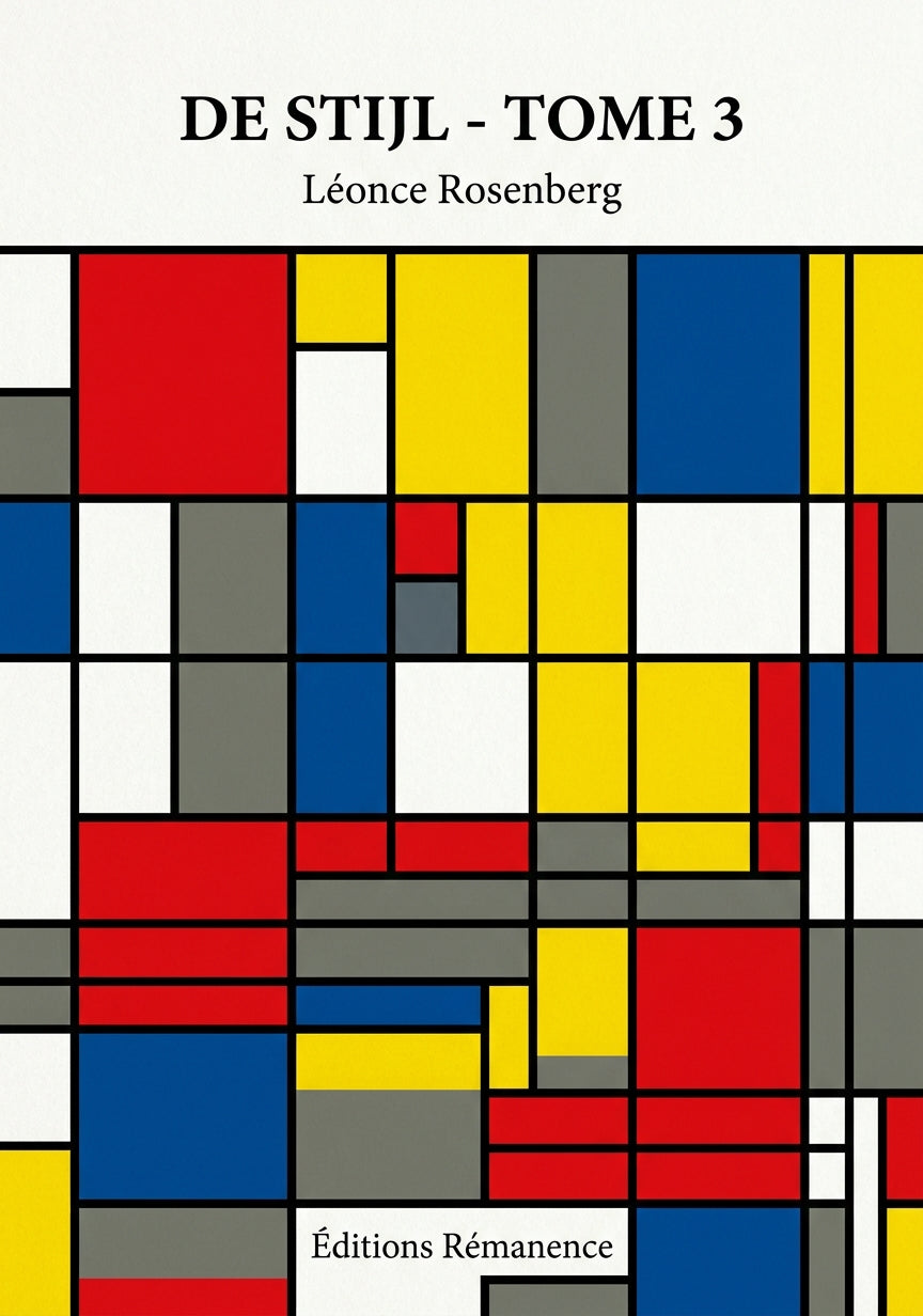Livre De Stijl - Tome 3 par Léonce Rosenberg - Couverture - Editions Remanence