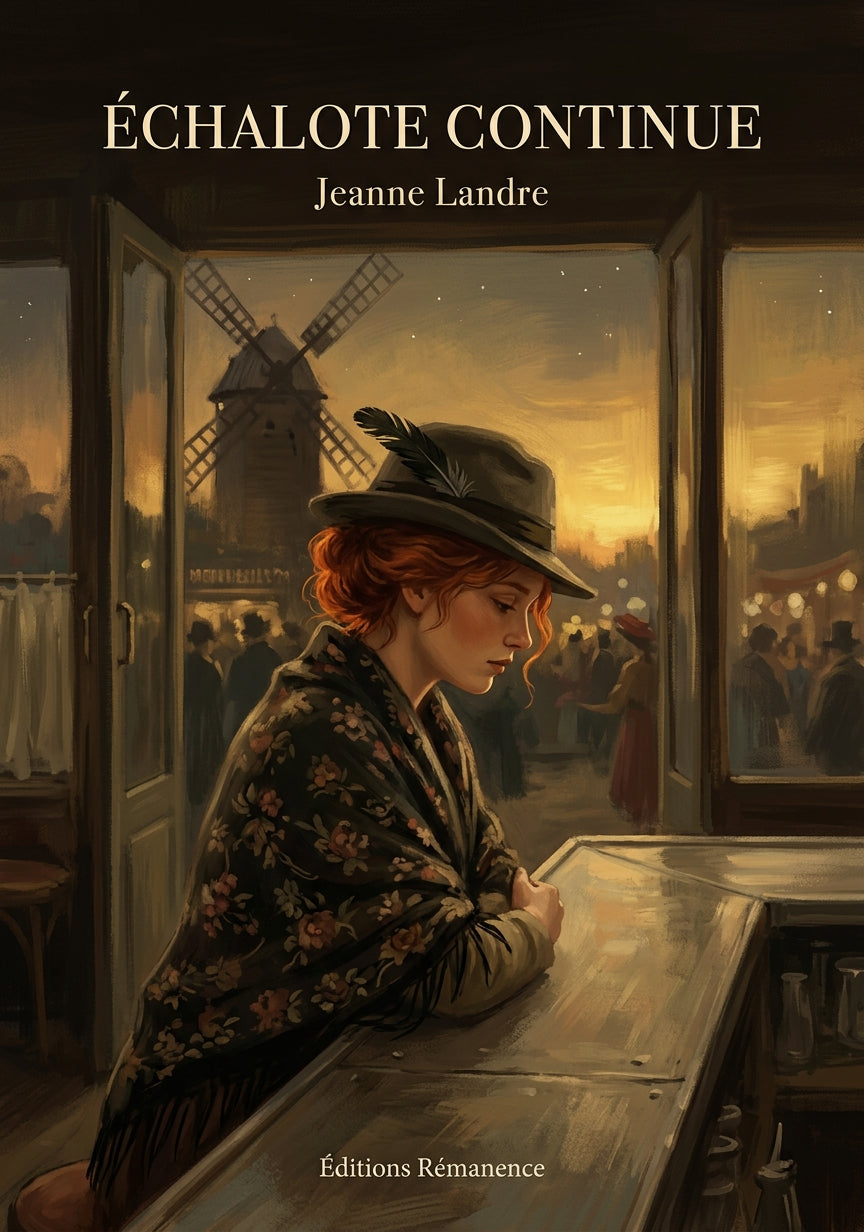 Livre Échalote continue par Jeanne Landre - Couverture - Editions Remanence