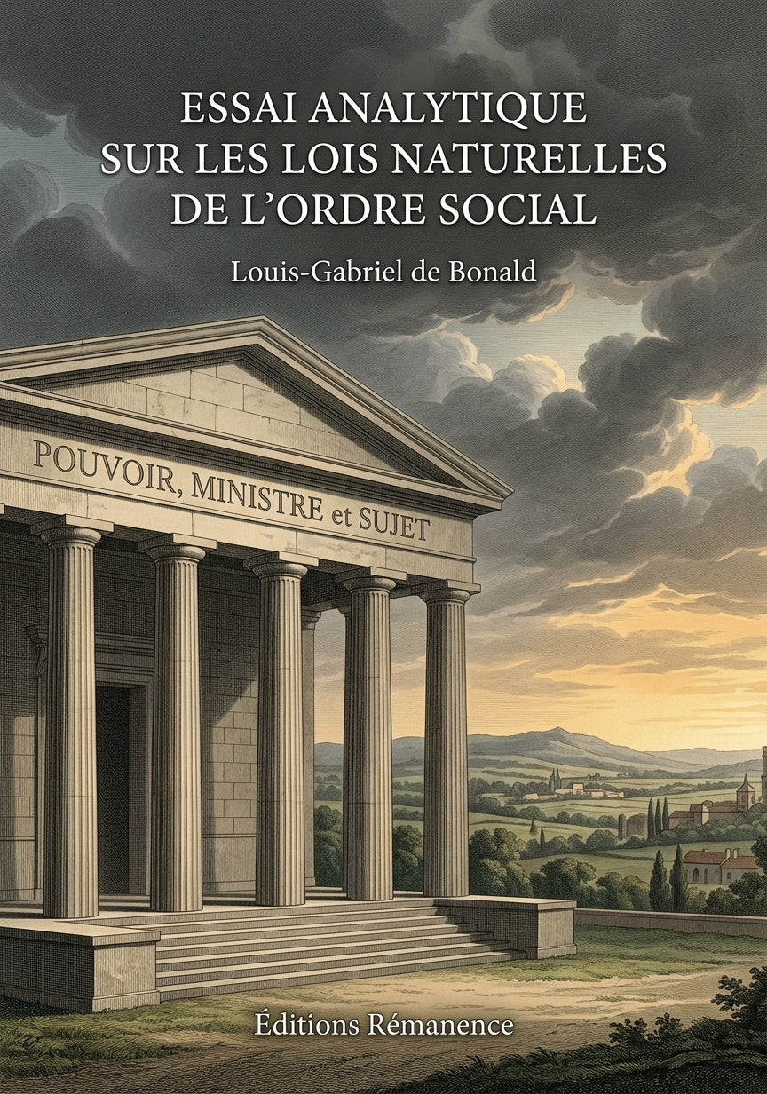 Livre Essai analytique sur les lois naturelles de l’ordre social par Louis-Gabriel de Bonald - Couverture - Editions Remanence