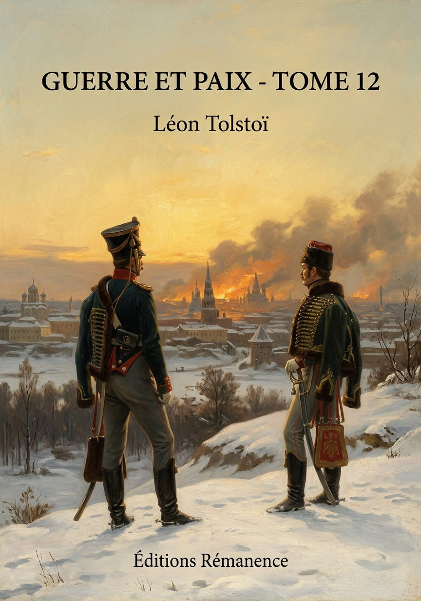 Livre Guerre et Paix - Tome 12 par Léon Tolstoï - Couverture - Editions Remanence