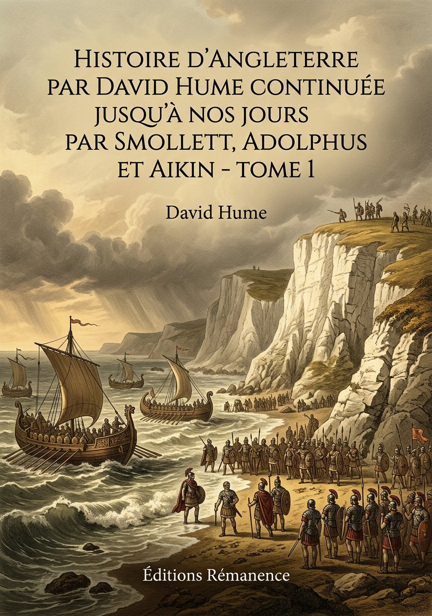 Livre Histoire d’Angleterre par David Hume continuée jusqu’à nos jours par Smollett, Adolphus et Aikin - Tome 4 par David Hume - Couverture - Editions Remanence