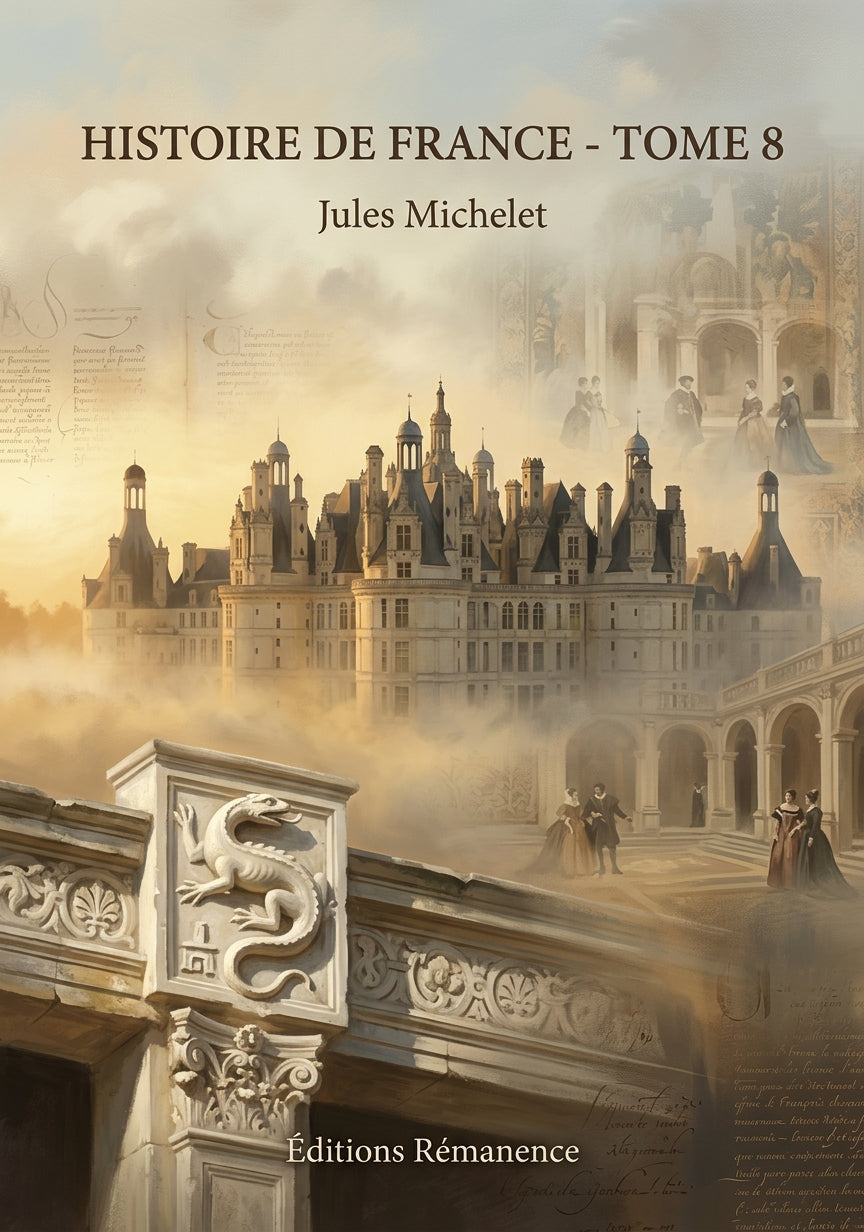 Livre Histoire de France - Tome 8 par Jules Michelet - Couverture - Editions Remanence