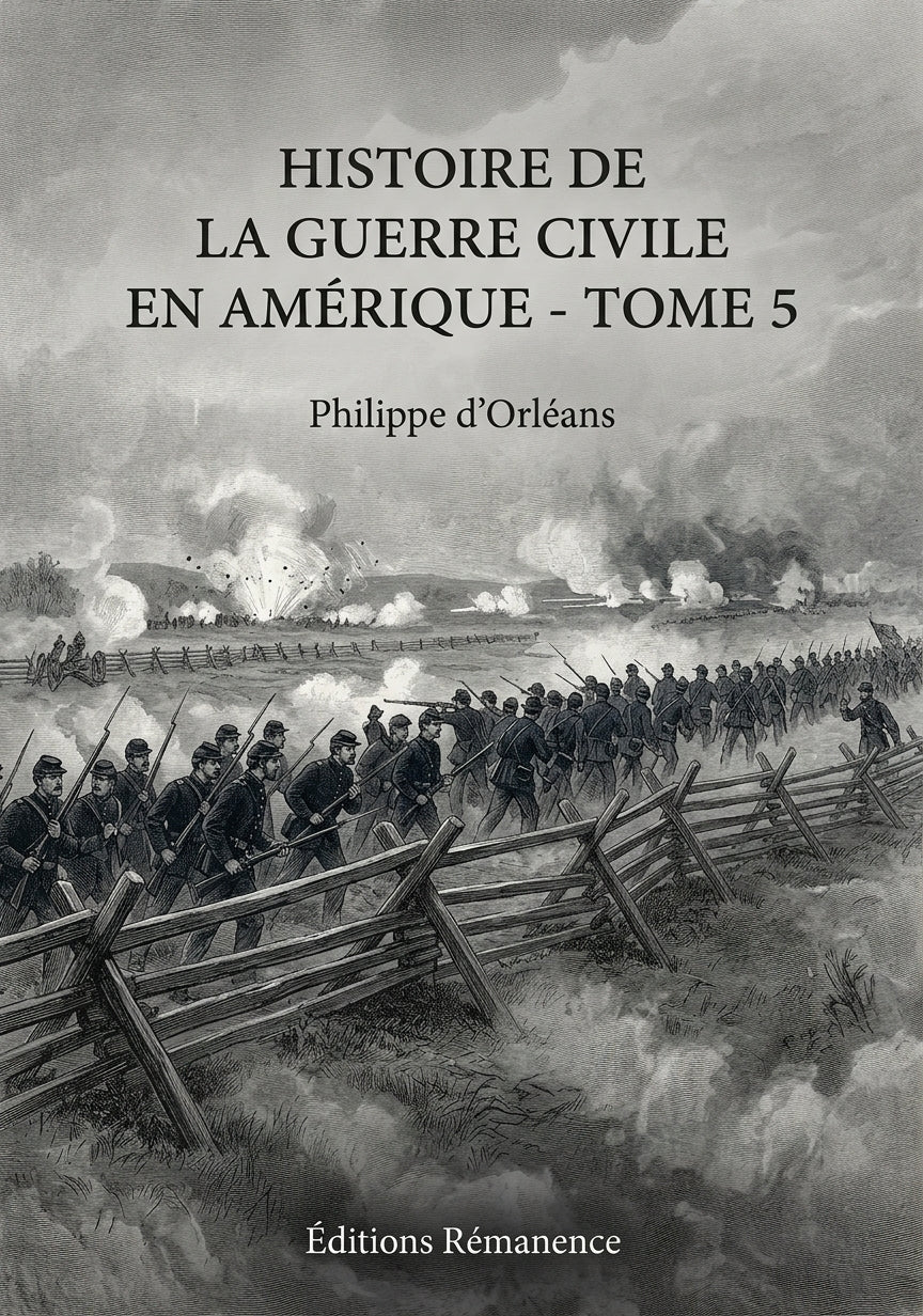 Livre Histoire de la guerre civile en Amérique - Tome 5 par Philippe d’Orléans - Couverture - Editions Remanence