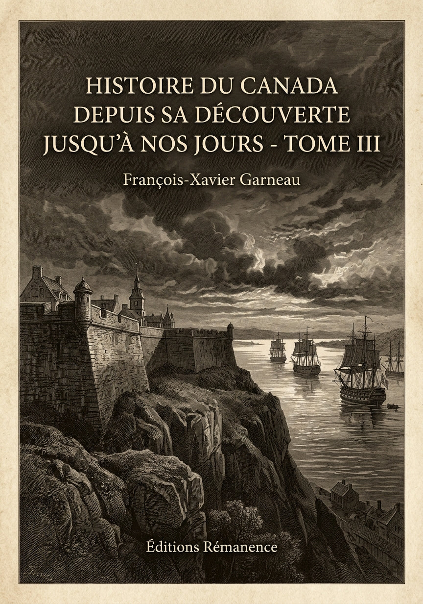 Histoire du Canada depuis sa découverte jusqu'à nos jours - Tome III - François-Xavier Garneau (Couverture)