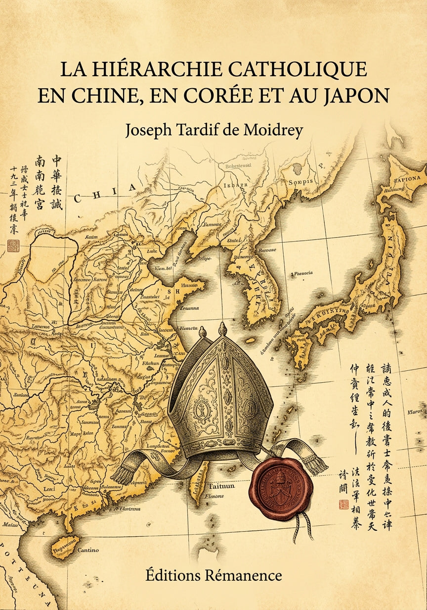 Livre La hiérarchie catholique en Chine, en Corée et au Japon par Joseph Tardif de Moidrey - Couverture - Editions Remanence