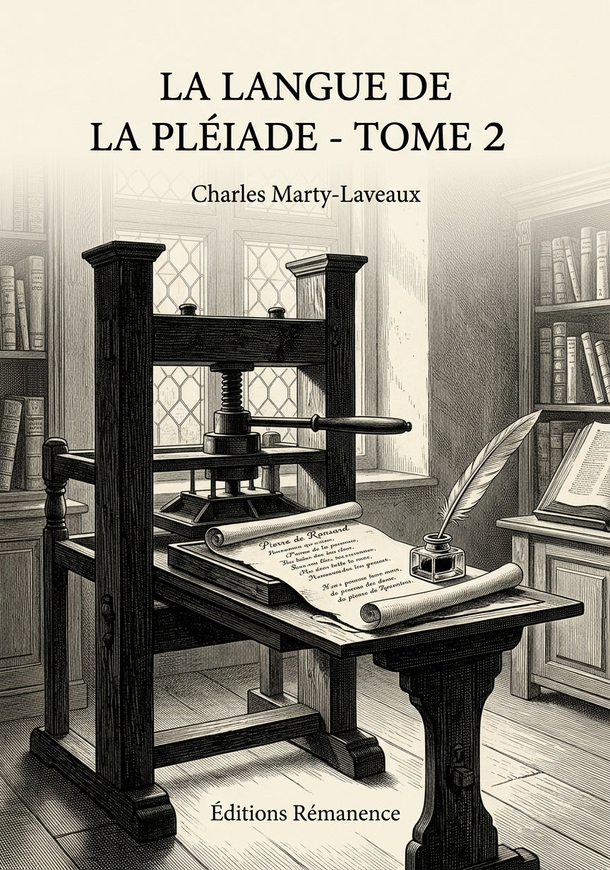Livre La Langue de la Pléiade - Tome 2 par Charles Marty-Laveaux - Couverture - Editions Remanence