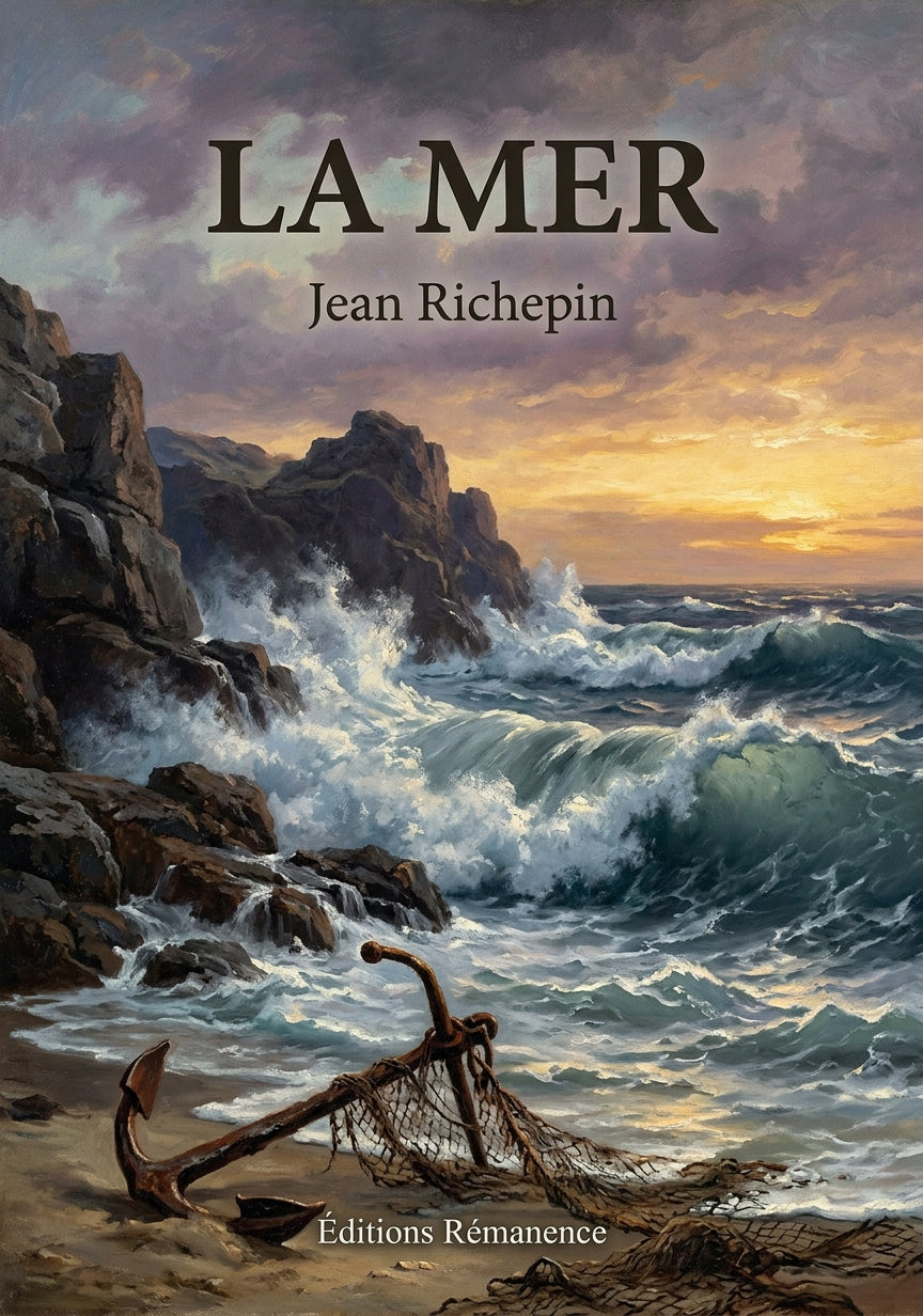 Livre La Mer par Jean Richepin - Couverture - Editions Remanence
