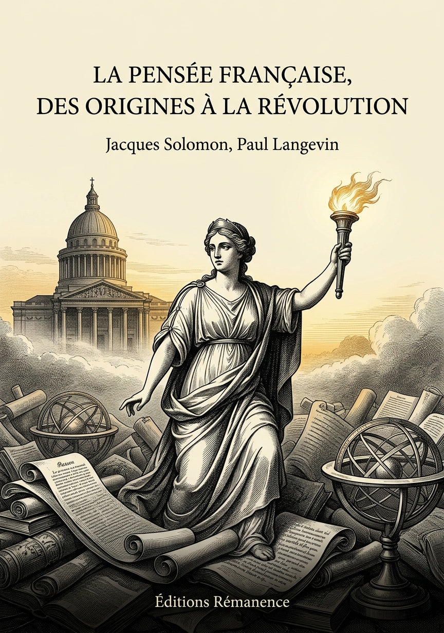 Livre La pensée française, des origines à la Révolution par Jacques Solomon, Paul Langevin - Couverture - Editions Remanence