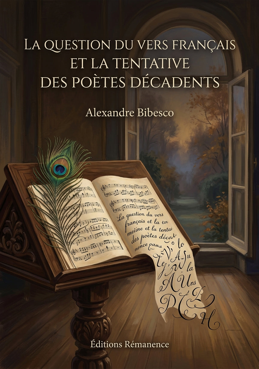Livre La Question du Vers français et la Tentative des Poètes Décadents par Alexandre Bibesco - Couverture - Editions Remanence