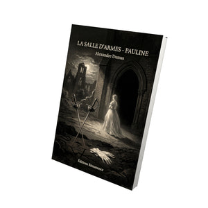La Salle d’armes - Pauline - Alexandre Dumas