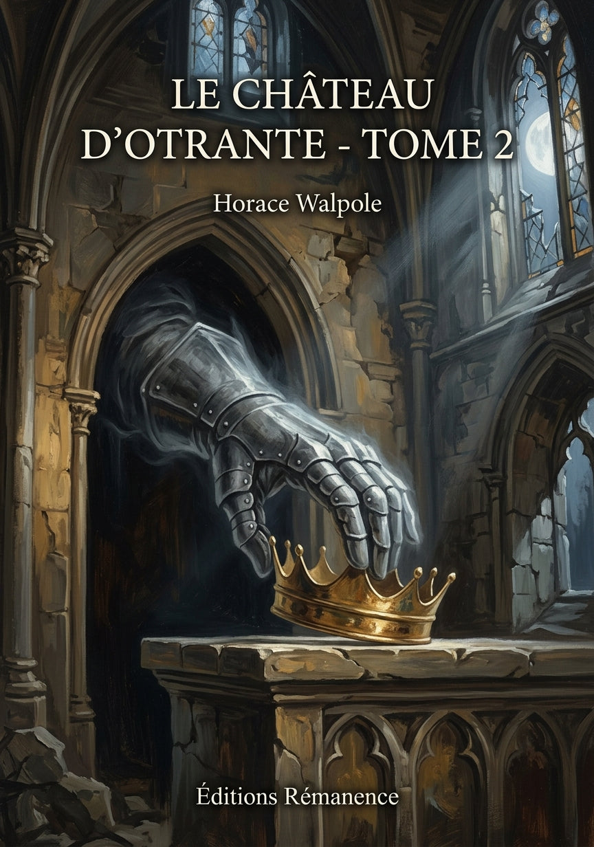 Livre Le Château d’Otrante - Tome 2 par Horace Walpole - Couverture - Editions Remanence