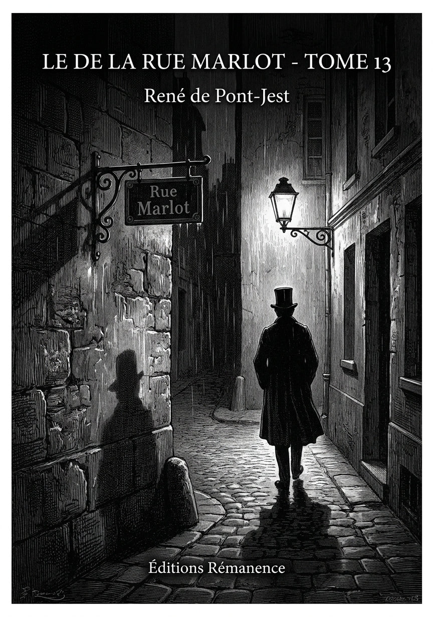 Livre Le de la rue Marlot - Tome 13 par René de Pont-Jest - Couverture - Editions Remanence