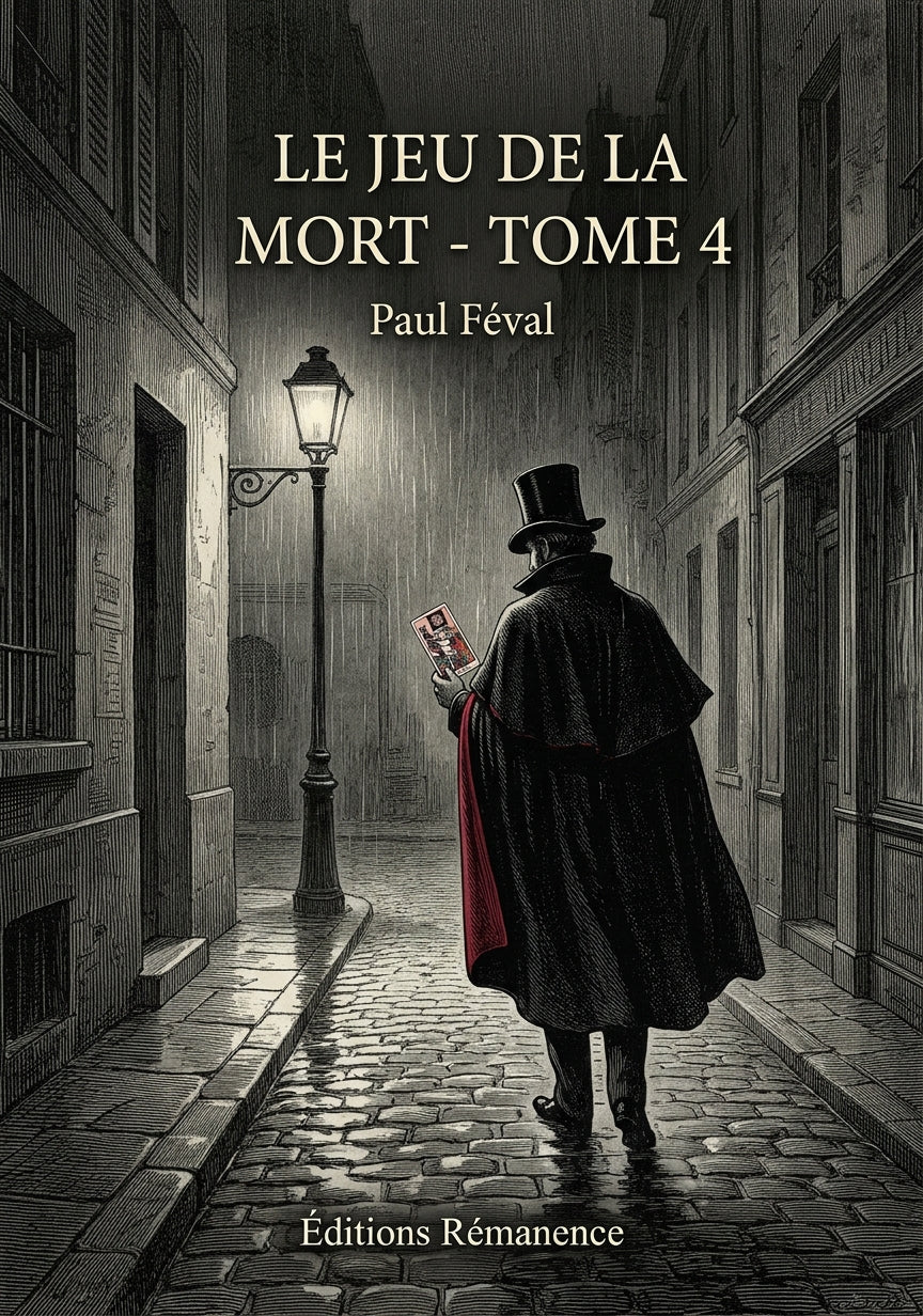 Livre Le Jeu de la Mort - Tome 4 par Paul Féval - Couverture - Editions Remanence