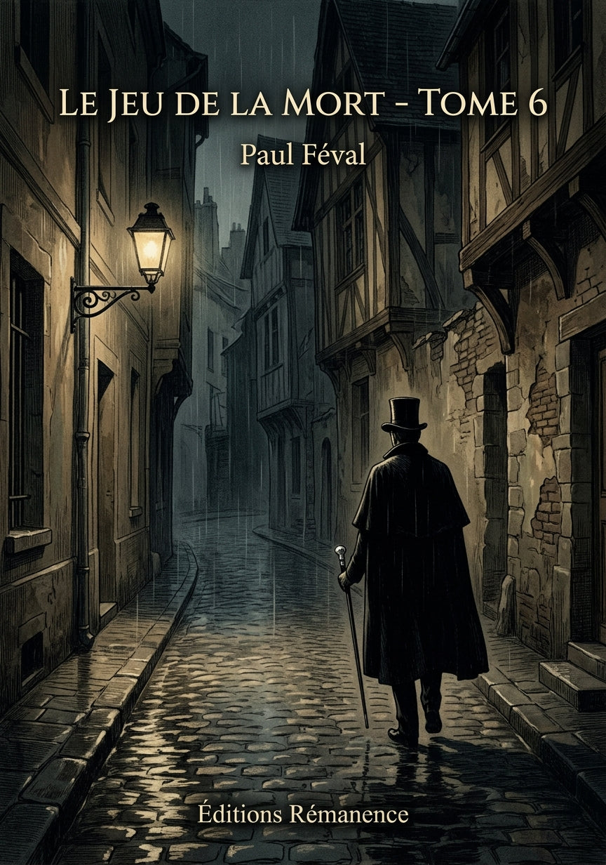 Livre Le Jeu de la Mort - Tome 6 par Paul Féval - Couverture - Editions Remanence