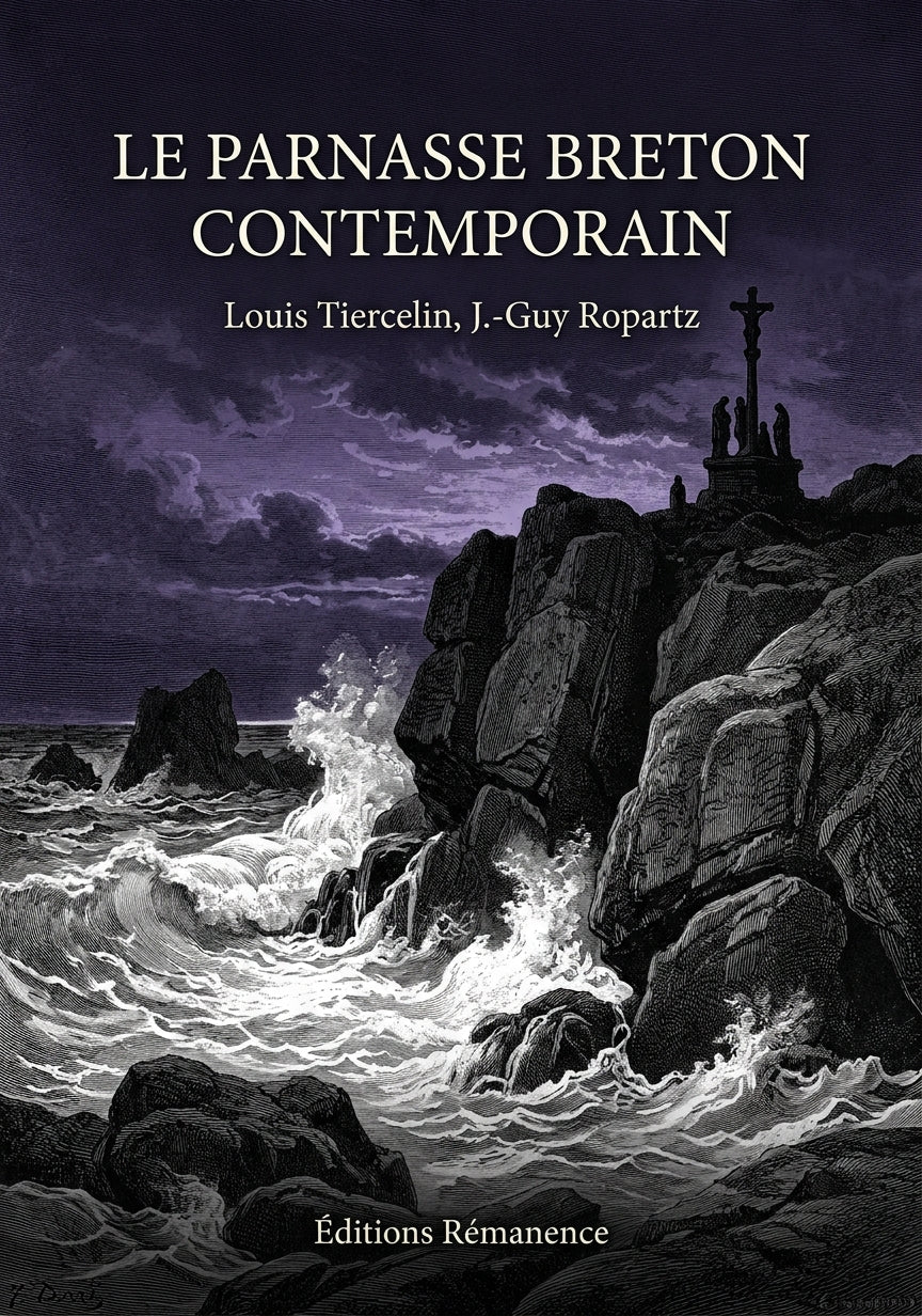 Livre Le Parnasse breton contemporain par Louis Tiercelin, J.-Guy Ropartz - Couverture - Editions Remanence