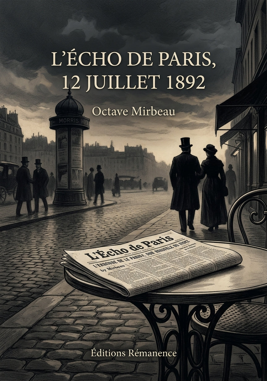 Livre L’Écho de Paris, 12 juillet 1892 par Octave Mirbeau - Couverture - Editions Remanence