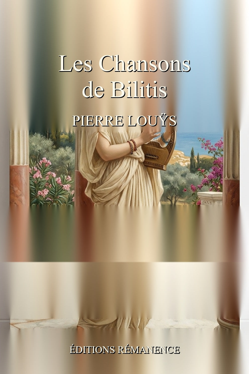 Les Chansons de Bilitis - Pierre Louÿs