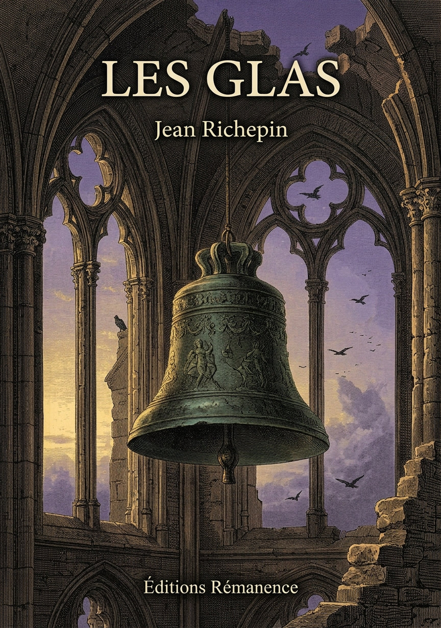 Livre Les Glas par Jean Richepin - Couverture - Editions Remanence