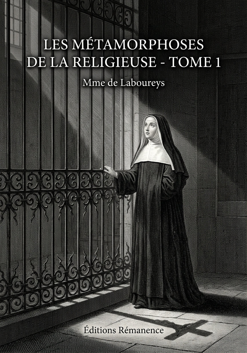 Livre Les Métamorphoses de la Religieuse - Tome 2 par Mme de Laboureys - Couverture - Editions Remanence