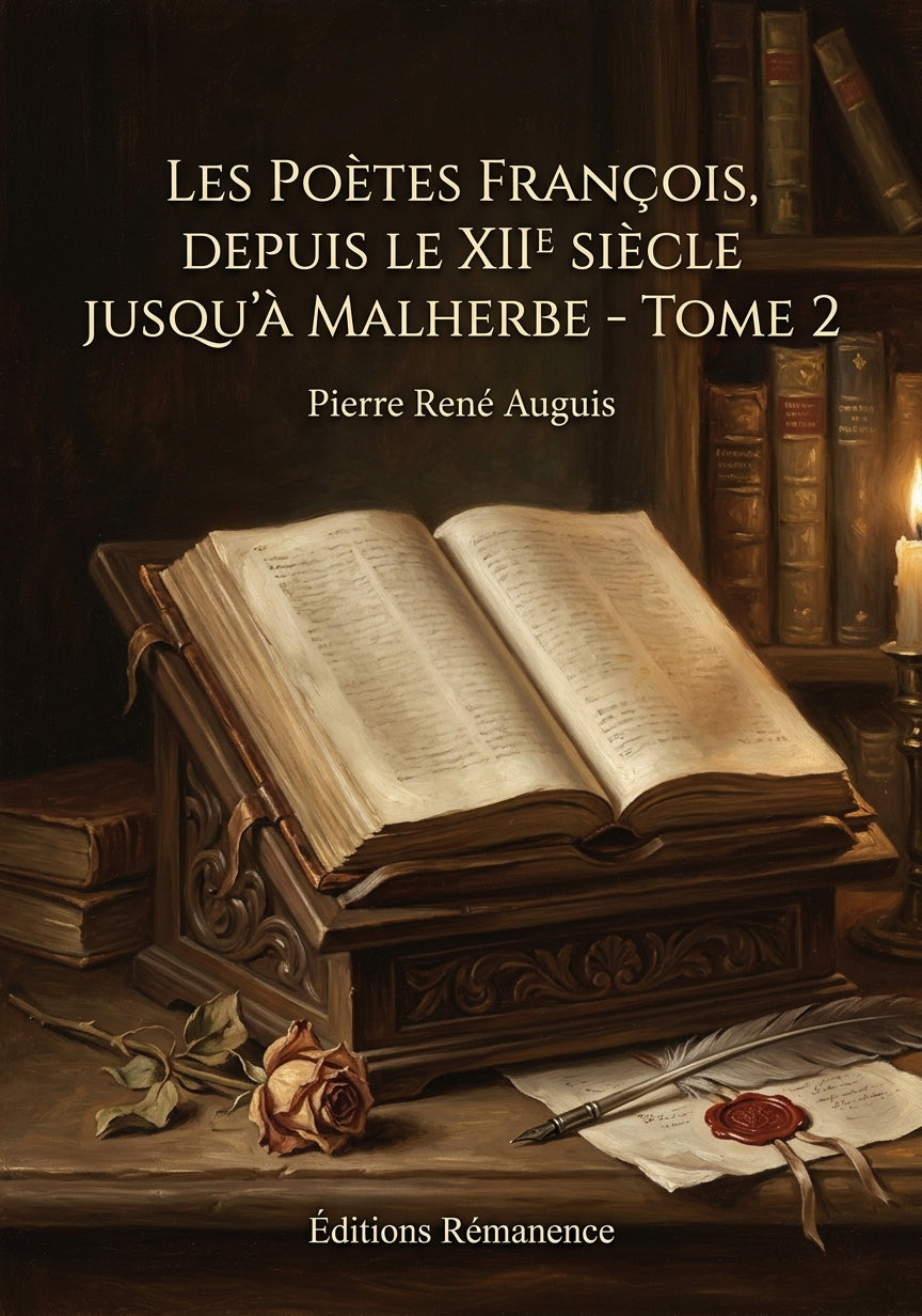 Livre Les Poètes françois, depuis le XIIe siècle jusqu’à Malherbe - Tome 2 par Pierre René Auguis - Couverture - Editions Remanence