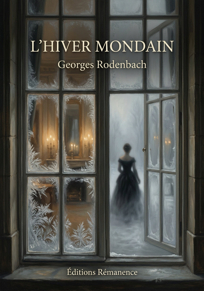 Livre L’Hiver Mondain par Georges Rodenbach - Couverture - Editions Remanence
