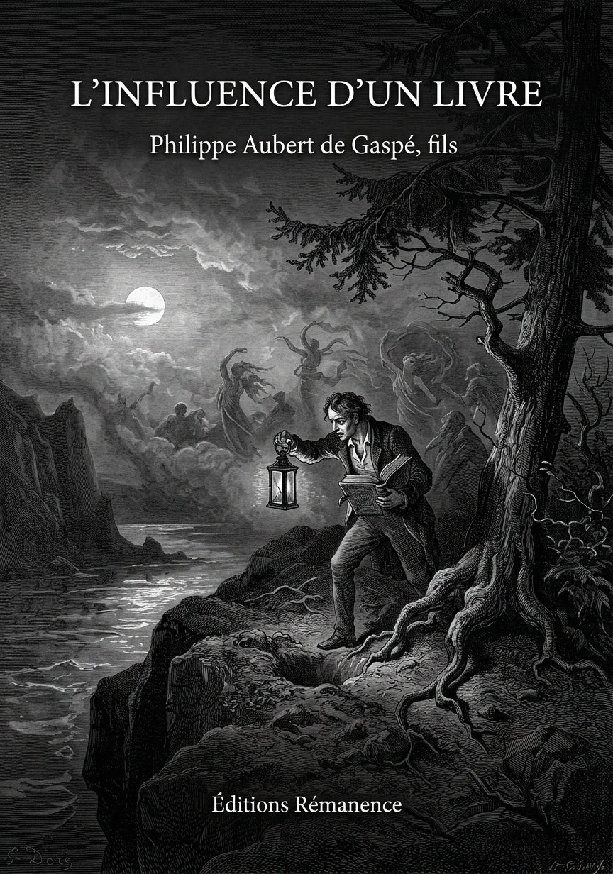 Livre L’influence d’un livre par Philippe Aubert de Gaspé, fils - Couverture - Editions Remanence
