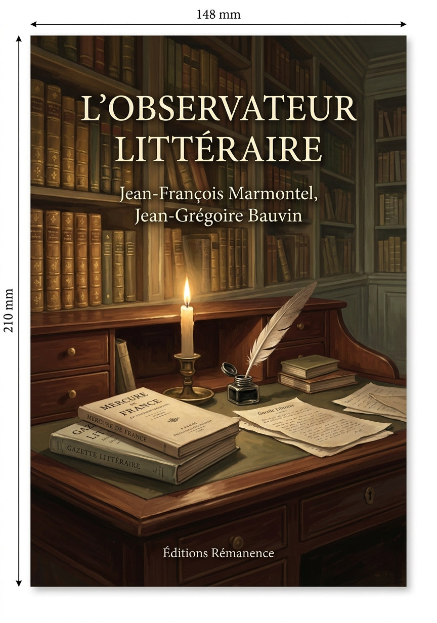 Livre L’Observateur littéraire par Jean-François Marmontel, Jean-Grégoire Bauvin - Couverture - Editions Remanence