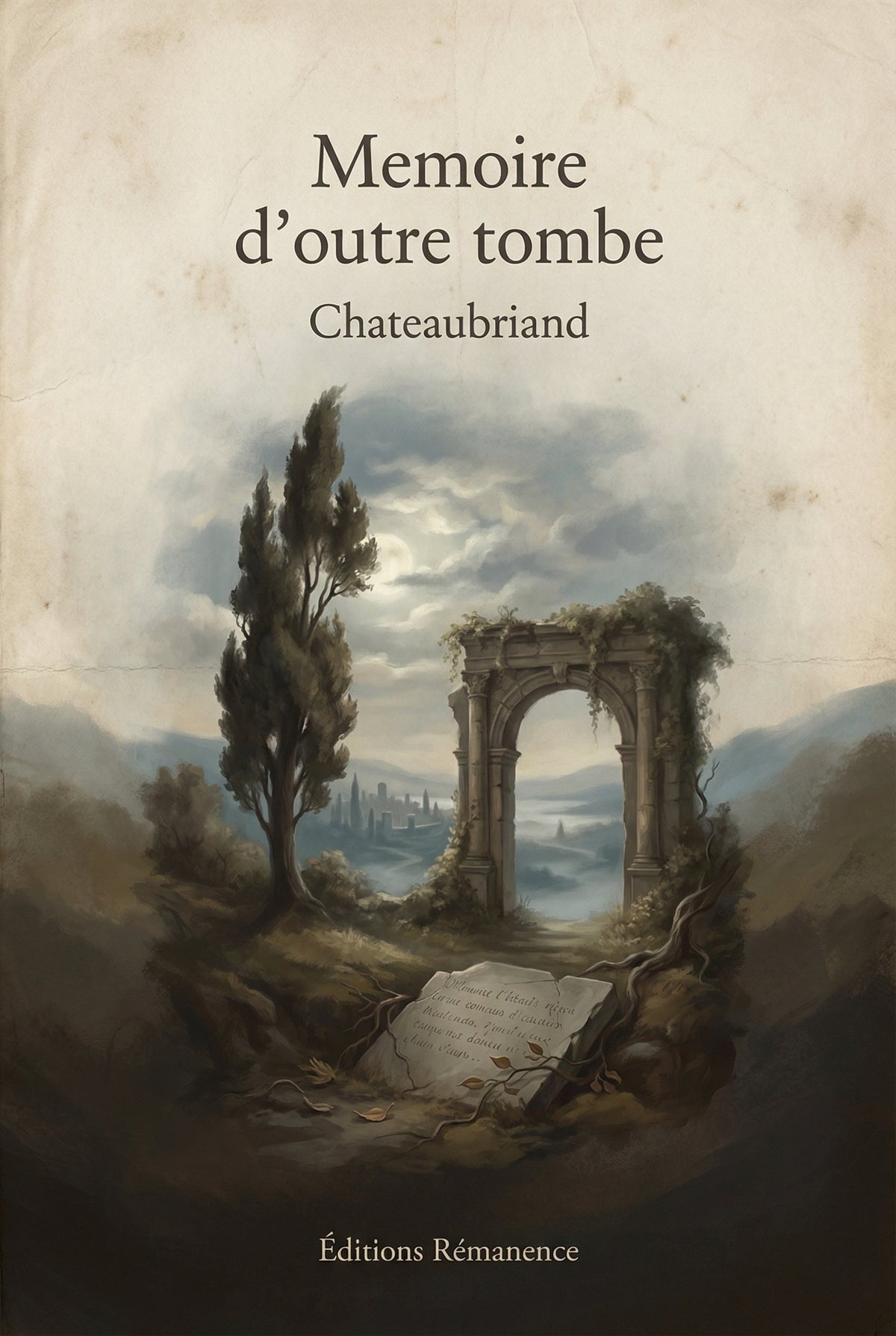 Couverture du livre Mémoires d'outre-tombe de François-René de Chateaubriand