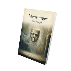 Mensonges – Paul Bourget