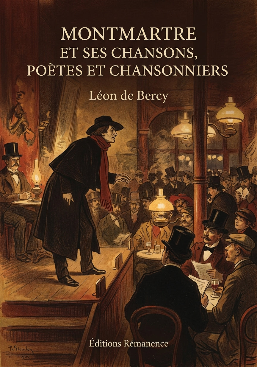 Livre Montmartre et ses chansons, poètes et chansonniers par Léon de Bercy - Couverture - Editions Remanence