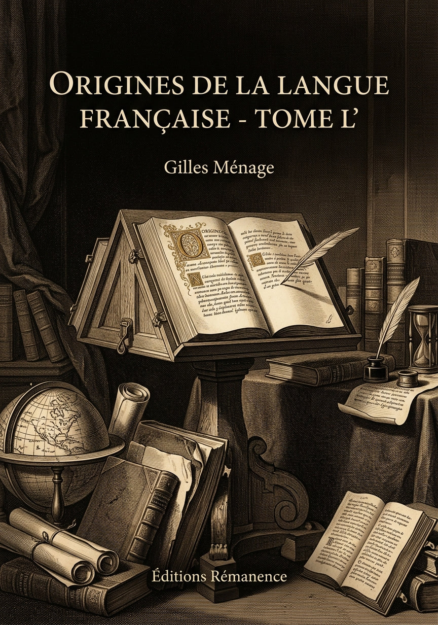 Livre Origines de la langue française - Tome L par Gilles Ménage - Couverture - Editions Remanence