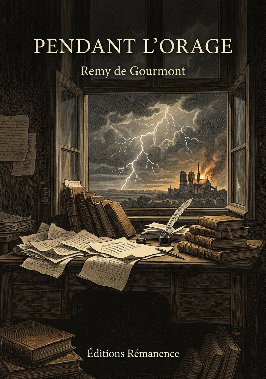 Livre Pendant l’orage par Remy de Gourmont - Couverture - Editions Remanence