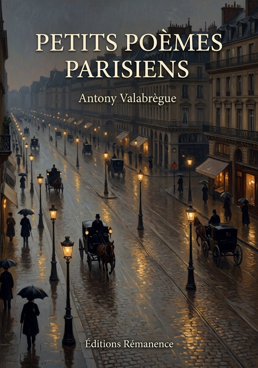 Livre Petits poèmes parisiens par Antony Valabrègue - Couverture - Editions Remanence