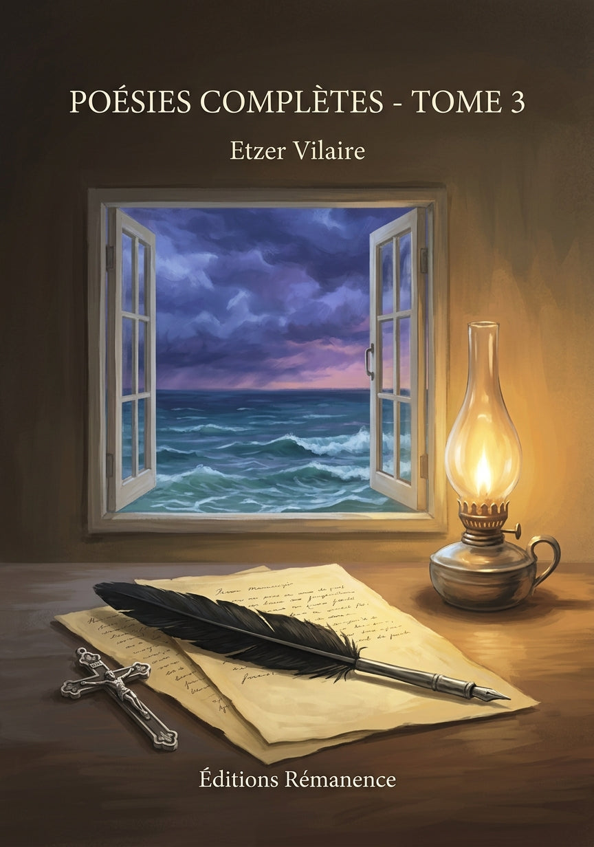 Livre Poésies complètes - Tome 3 par Etzer Vilaire - Couverture - Editions Remanence