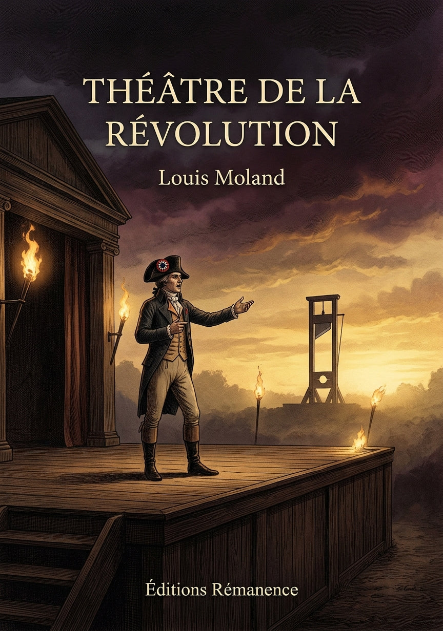 Livre Théâtre de la Révolution par Louis Moland - Couverture - Editions Remanence