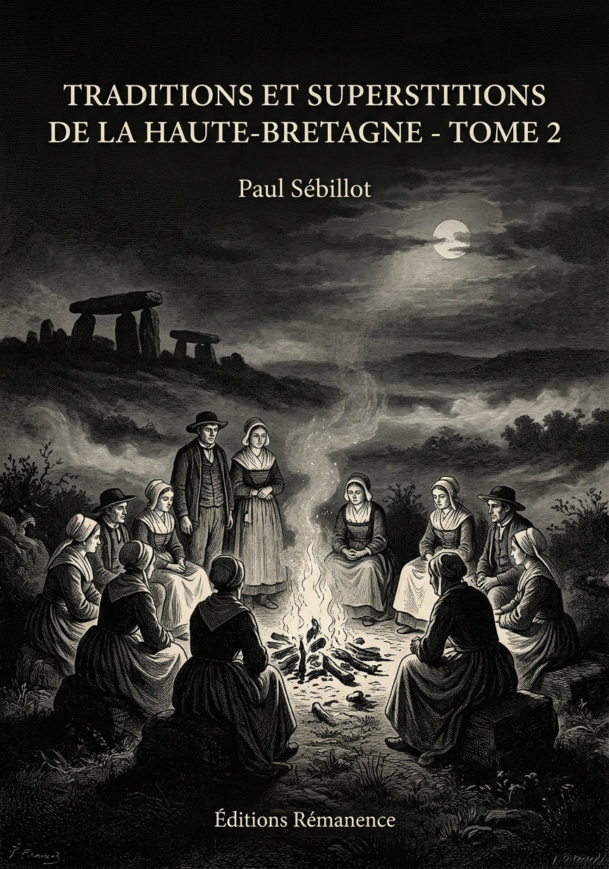 Livre Traditions et superstitions de la Haute-Bretagne - Tome 2 par Paul Sébillot - Couverture - Editions Remanence