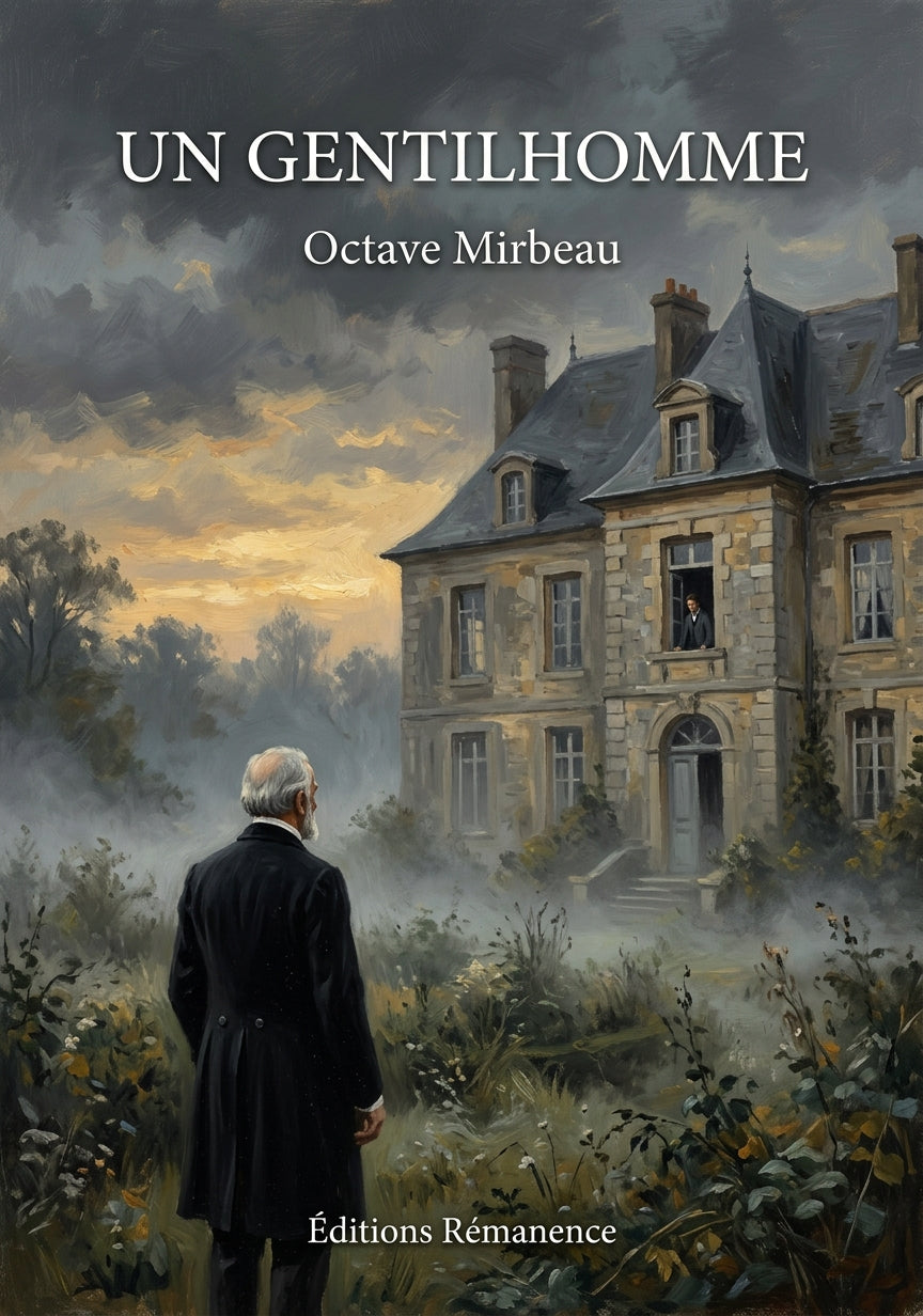 Livre Un gentilhomme par Octave Mirbeau - Couverture - Editions Remanence